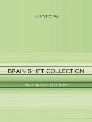 cover image of Brain Shift Collection--Ruhe und Gelassenheit